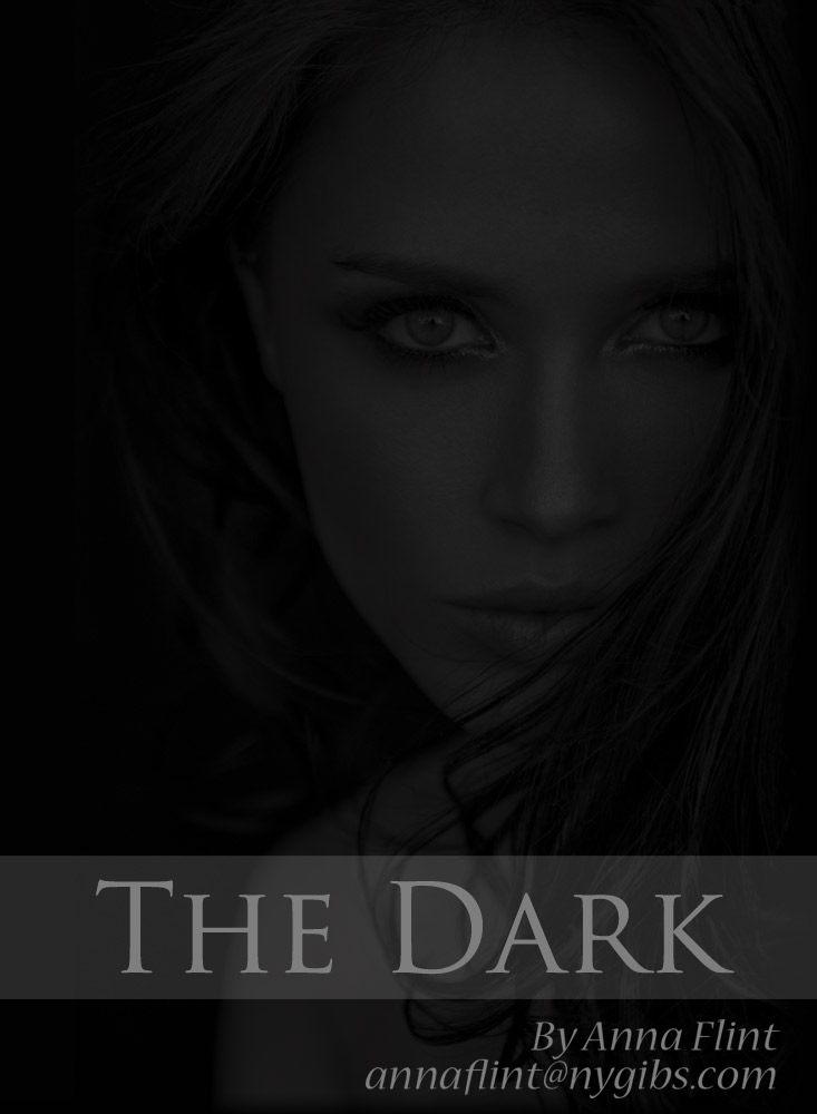 The Dark | By Anna Flint